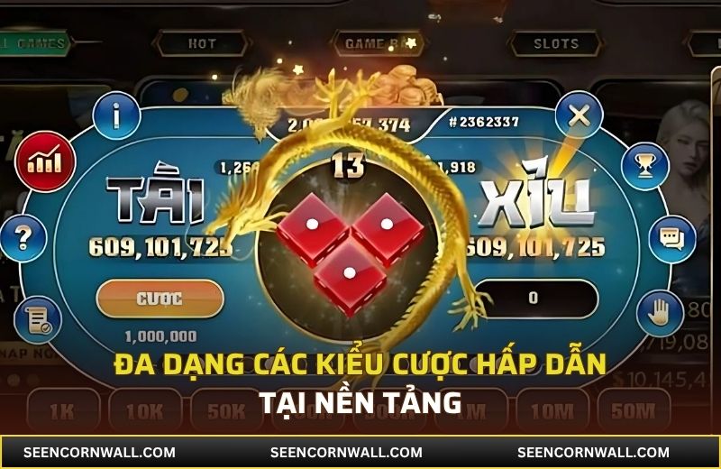 Đa dạng các kiểu cược hấp dẫn tại nền tảng