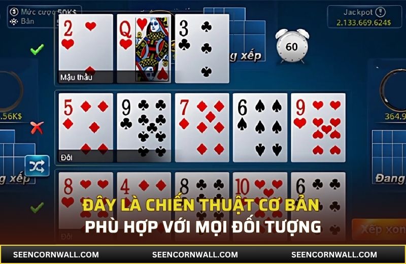 Đây là chiến thuật cơ bản phù hợp với mọi đối tượng