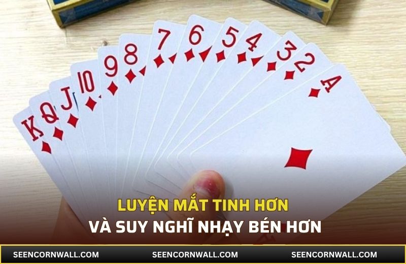 Luyện mắt tinh hơn và suy nghĩ nhạy bén hơn