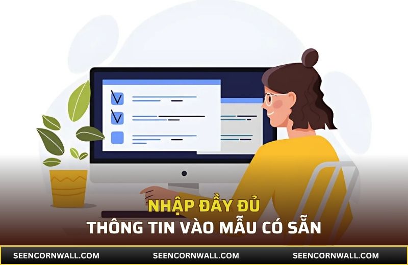 Nhập đầy đủ thông tin vào mẫu có sẵn