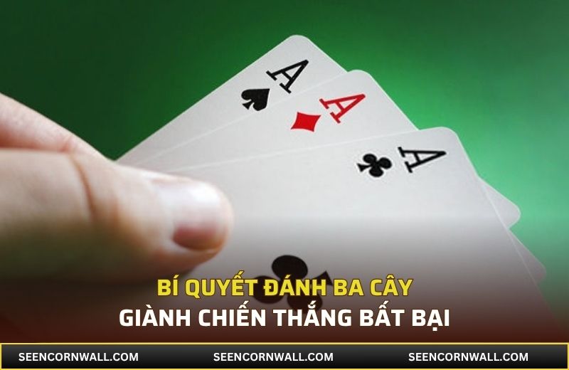 Những chiến thuật hiệu quả khi đánh 3 cây