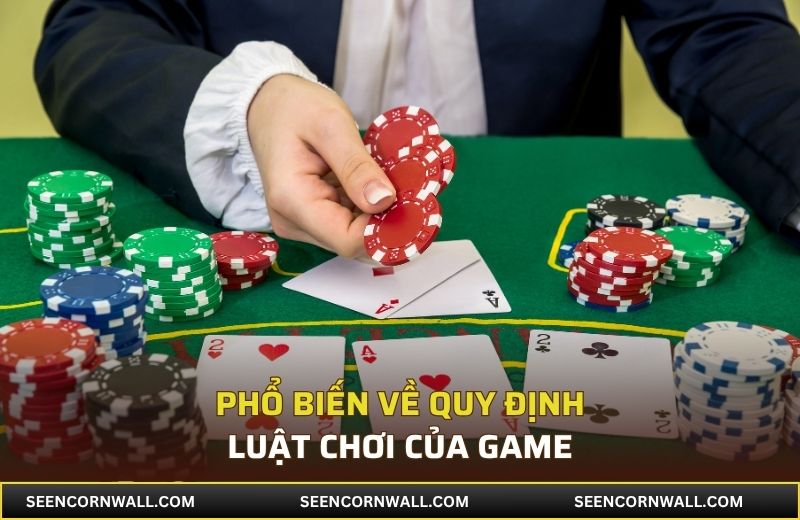 Phổ biến về quy định luật chơi của game