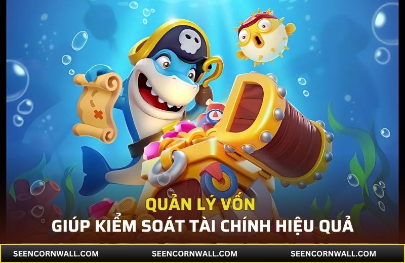 Quản lý vốn giúp kiểm soát tài chính hiệu quả
