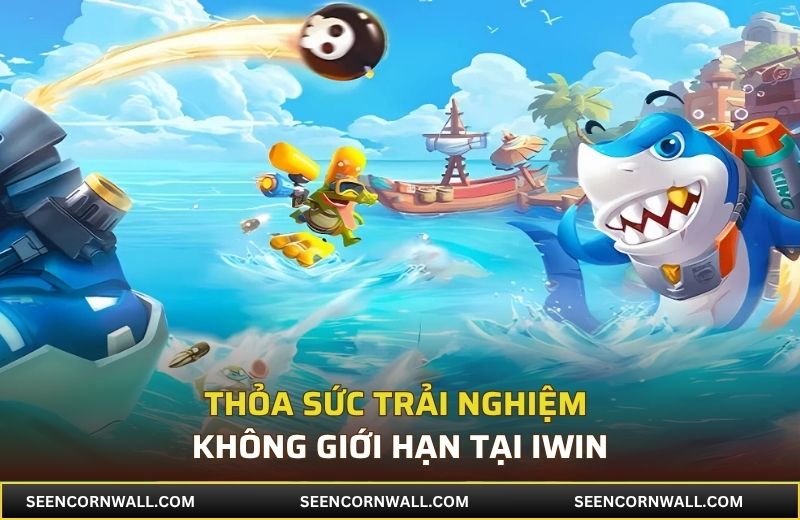 Thỏa sức trải nghiệm không giới hạn tại iWin