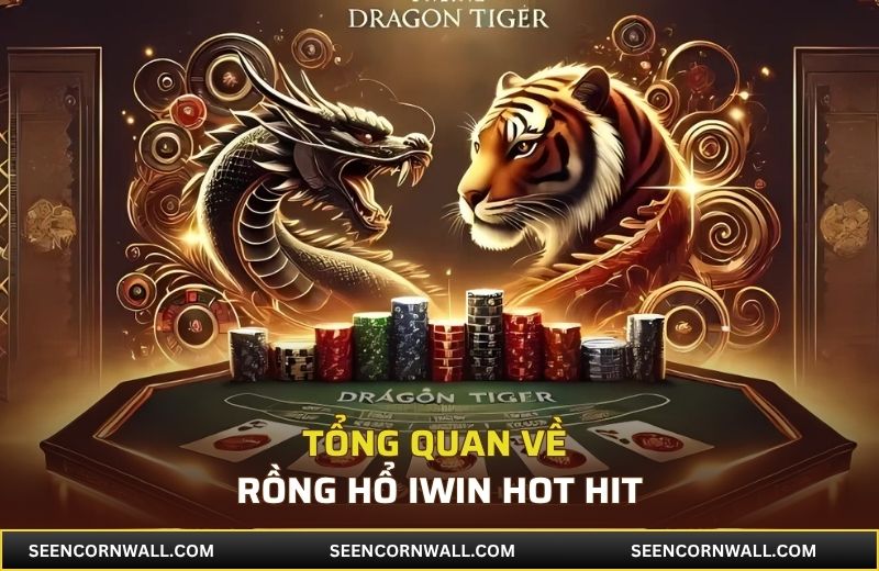 Tổng quan về Rồng Hổ iWin hot hit