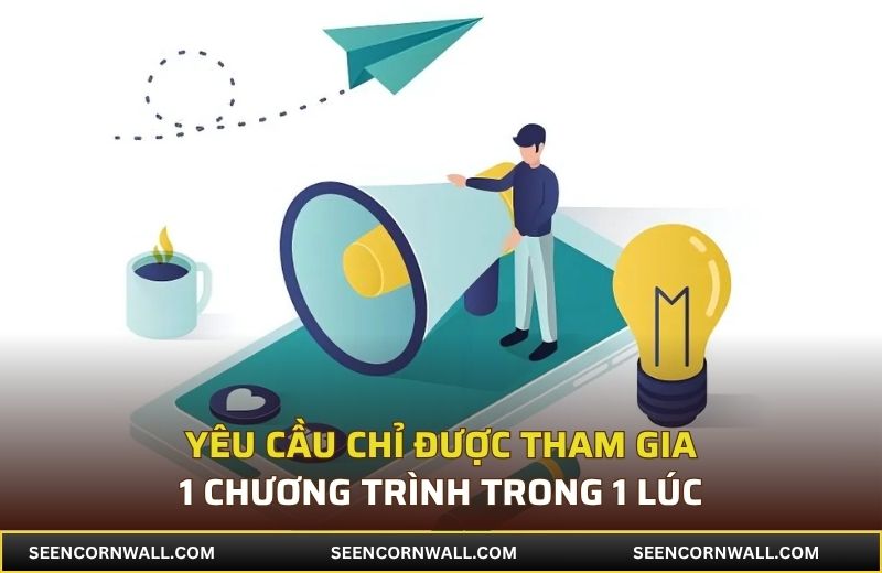 Yêu cầu chỉ được tham gia 1 chương trình trong 1 lúc